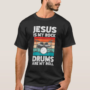 Drummer Jesus Drumming Drums Percussion Faith Chri T-Shirt