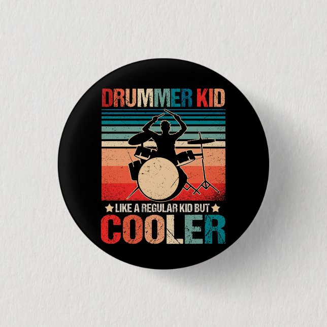 Drummer Kid Like A Regular Kid But Cooler Drumming 3 Cm Round Badge (Front)