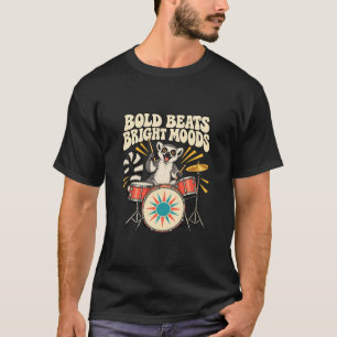 Drummer Lemur Bold Beats Bright Moods T-Shirt