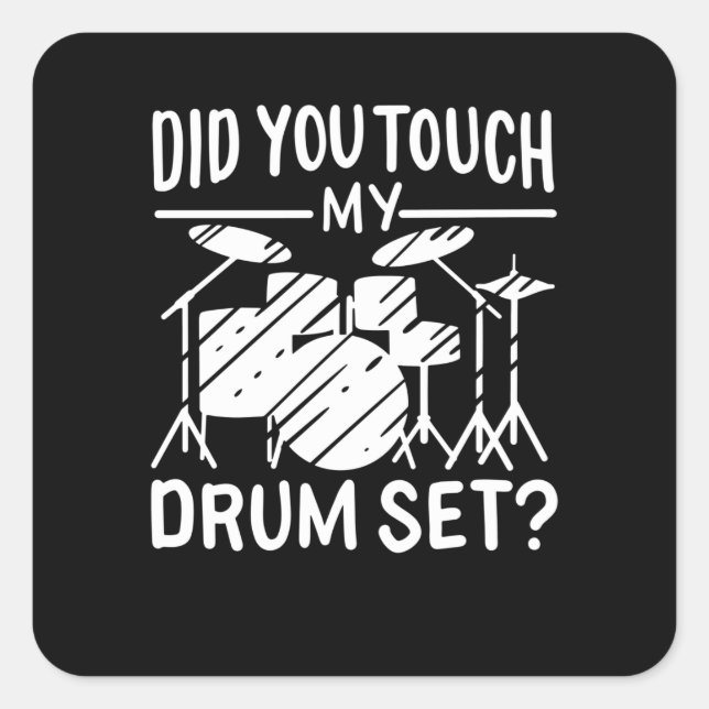 Drummer - My Drum Set Square Sticker (Front)