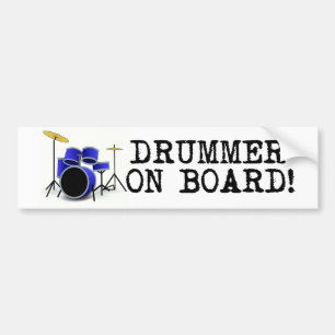 Drummer on Board Bumper Sticker