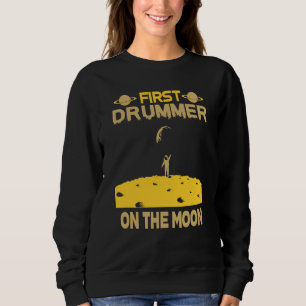 Drummer On The Moon Sweatshirt