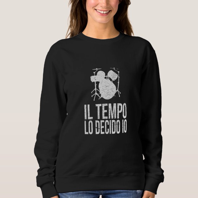 Drummer Percussion  Battery Sweatshirt (Front)