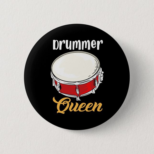 Drummer Queen 6 Cm Round Badge (Front)
