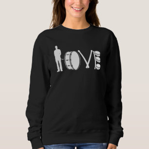 Drummers Drumming Gifts Drum Love Drums Drummer Sweatshirt