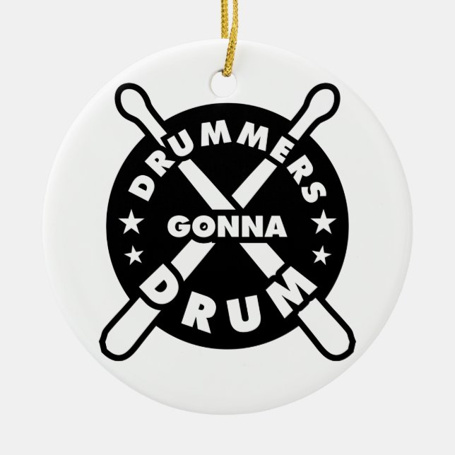 Drummers Gonna Drum Ceramic Tree Decoration (Front)