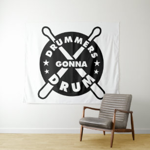 Drummers Gonna Drum Tapestry
