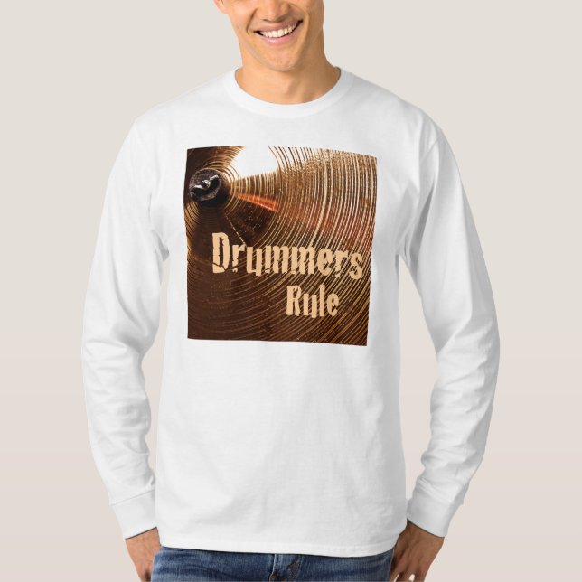 Drummers Rule Longsleeve Shirt (Front)