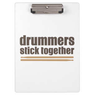 Drummers Stick Together Clipboard
