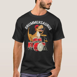 Drummersaurus Dinosaur Musician T Rex Playing Drum T-Shirt