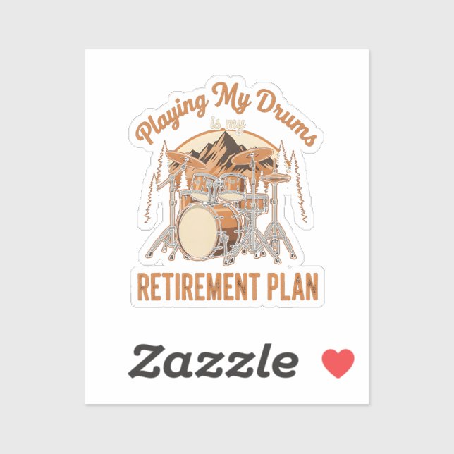 Drumming Is My Retiret Plan Drummer Music (Sheet)