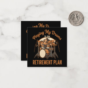 Drumming Is My Retiret Plan Drummer Music Card