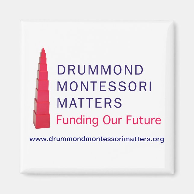 Drummond Montessori Magnet (Front)