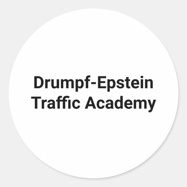 Drumpf-Epstein Trafficking Hankamer Artjunkhaus Classic Round Sticker (Front)