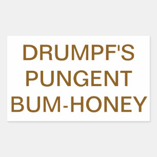 DRUMPF PUNGENT BUM-HONEY Hankamer Artjunkhaus Yum Rectangular Sticker