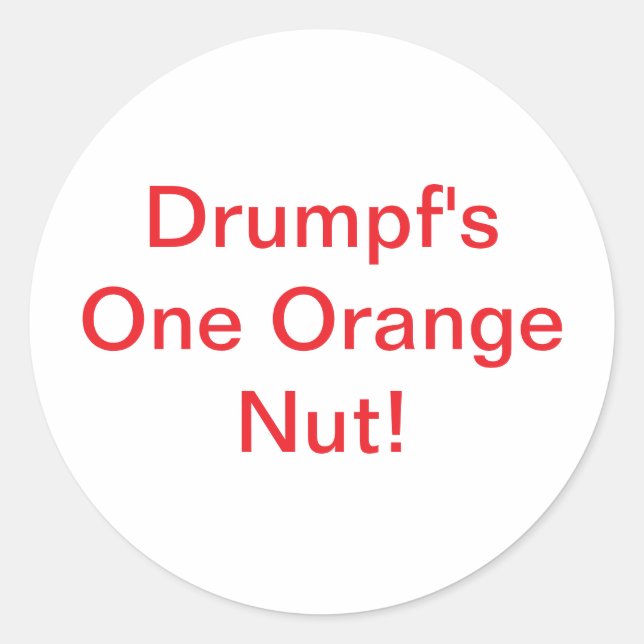 Drumpf's One Orange Nut Hankamer Artjunkhaus Comic Classic Round Sticker (Front)