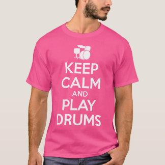 Drums 	 - Keep Calm I'M The Drummer T-Shirt