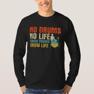 Drums Musician Player For A Drummer  3 T-Shirt