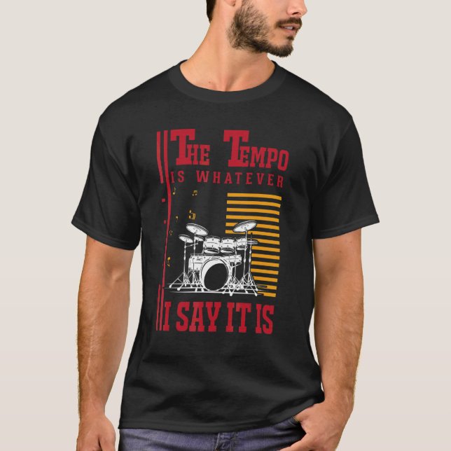 Drums Tempo Drummer T-Shirt (Front)