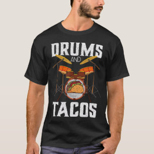 Drums Tshirt Tacos Cinco De Mayo Music Drummer  T-