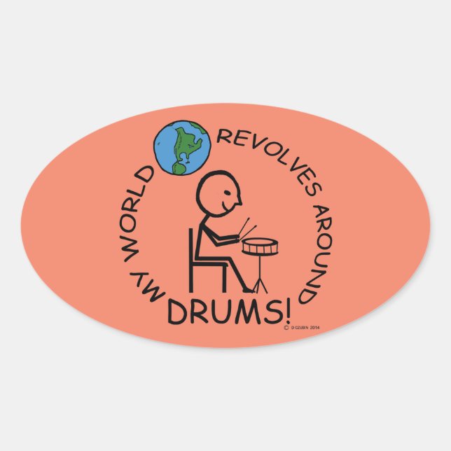 Drums - World Revolves Around Oval Sticker (Front)