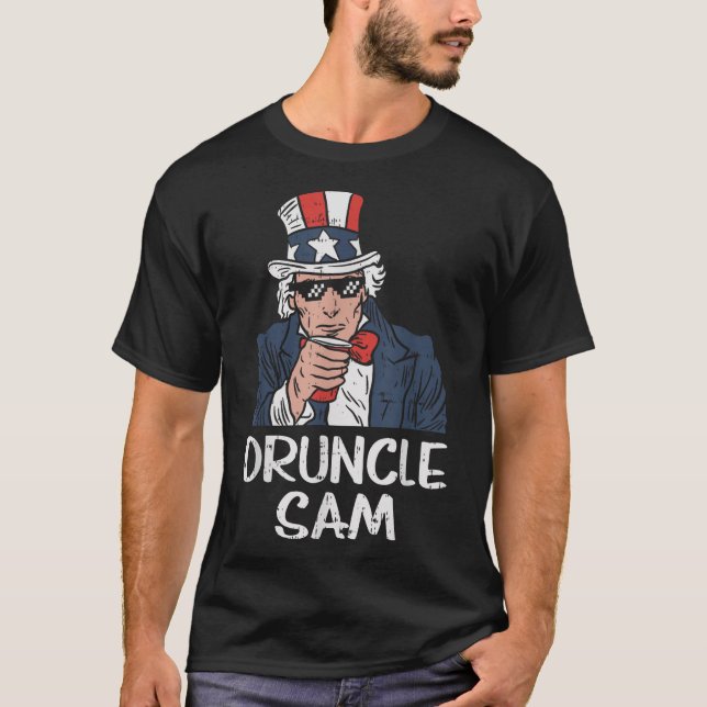Druncle Sam Funny Uncle Sam Beer 4th Of July Party T-Shirt (Front)