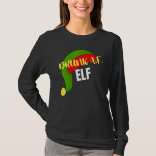 Drunk Af Elf Matching Family Grp Christmas Party P T-Shirt