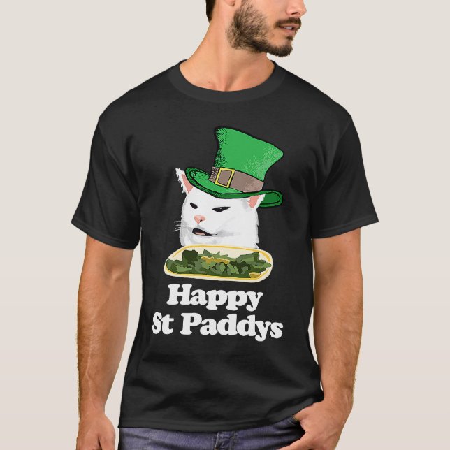 Drunk Arguing Cat Meme St Patrick's Day Irish Hat  T-Shirt (Front)