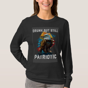 Drunk But Still Patriotic Beer Drinker American Al T-Shirt