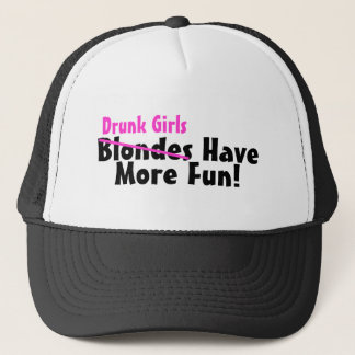 Drunk Girls Have More Fun Pink Trucker Hat