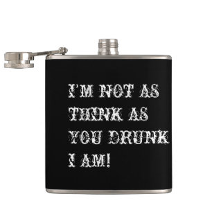 Drunk Humour!-Customise Hip Flask