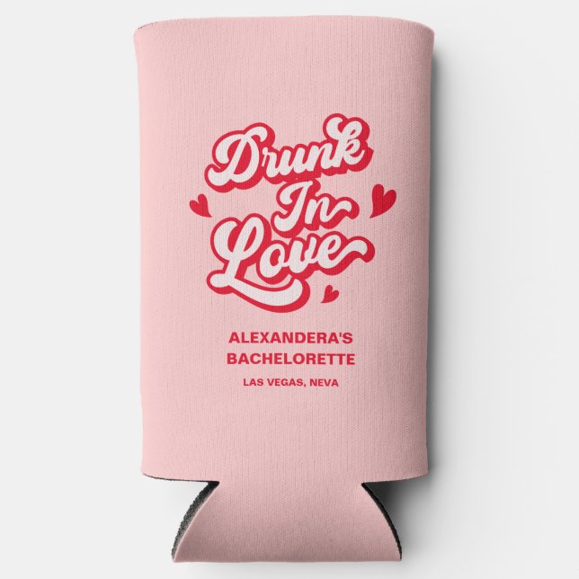 Drunk In Love Bachelorette Seltzer Can Cooler (Front)