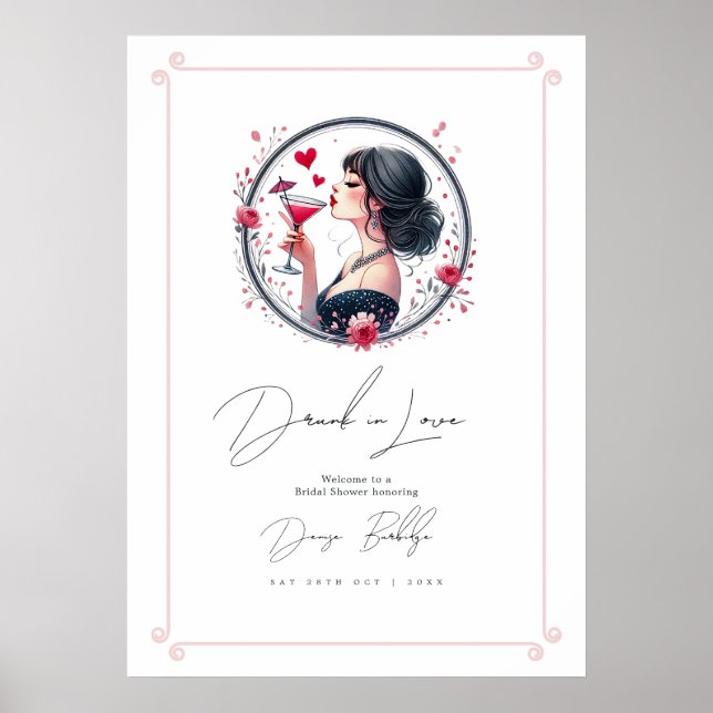 Drunk in Love Bridal Shower Welcome Poster (Front)