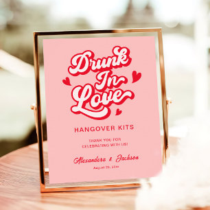 Drunk In Love Hangover Kits Red and Pink Wedding Poster