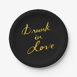 Drunk in Love Paper Plate