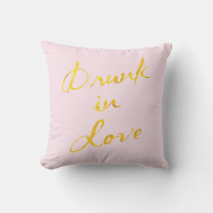 Drunk in Love Pink & Gold Outdoor Pillow