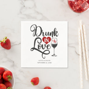 Drunk in Love Script Wedding Napkin