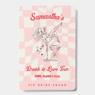 Drunk in Love Tour Bachelorette Badge Pink ID Badge