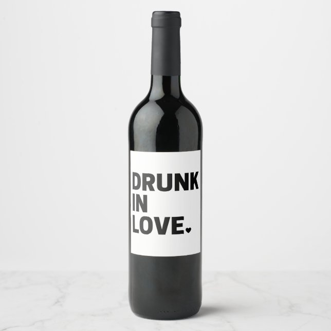 Drunk in Love Wine Label (Front)