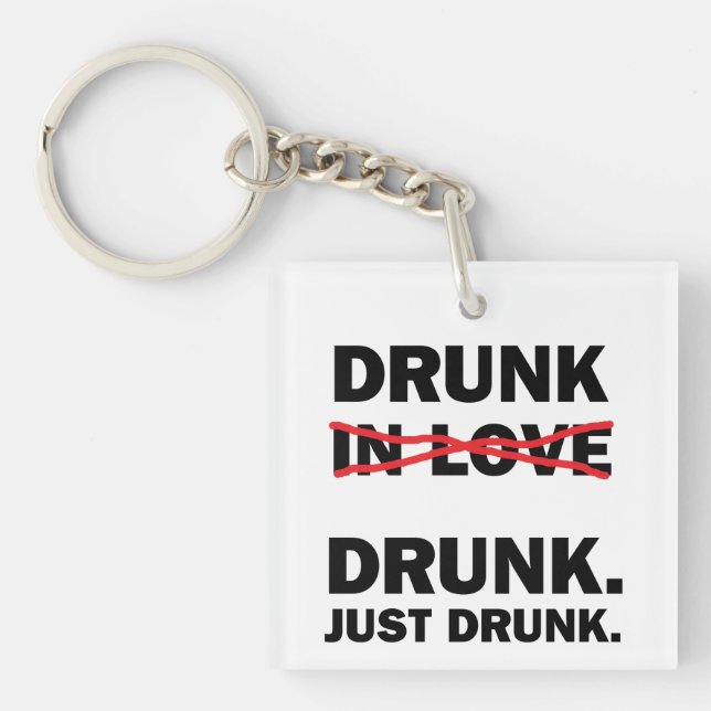 Drunk Key Ring (Front)