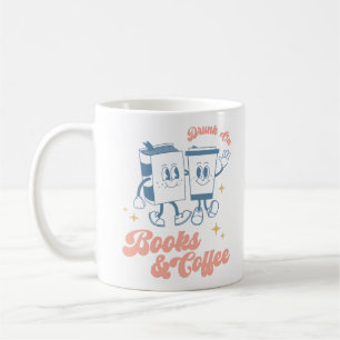 Drunk On Books And Coffee Mug