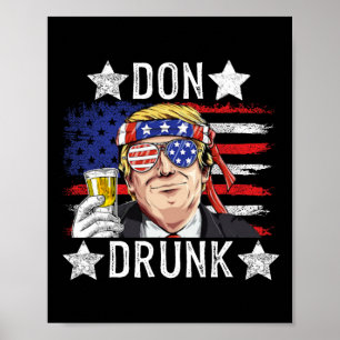 Drunk Patriotic Vintage 4th Of July Flag Funny Poster