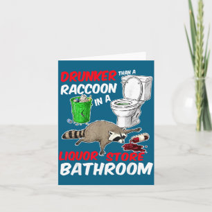 Drunk Raccoon In A Liquor Store Bathroom Funny Rac Card