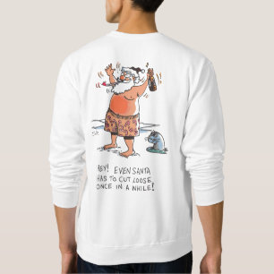 Drunk Santa white sweatshirt back