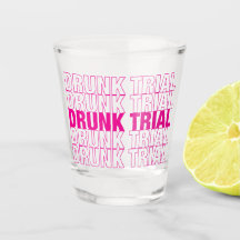 Drunk Trial