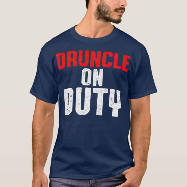 Drunk Uncle Funny Drinking Druncle _60 T-Shirt (Front)