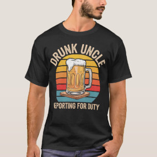Drunk Uncle Reporting For Duty Retro Sunset T-Shirt