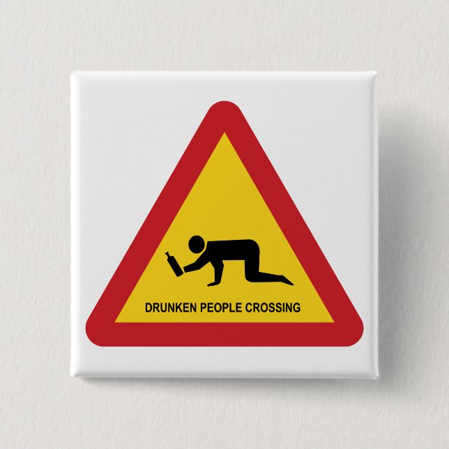 DRUNKEN PEOPLE CROSSING TRAFFIC SIGN 15 CM SQUARE BADGE (Front)