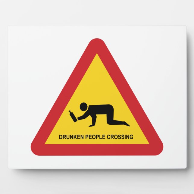 DRUNKEN PEOPLE CROSSING TRAFFIC SIGN PLAQUE (Front)