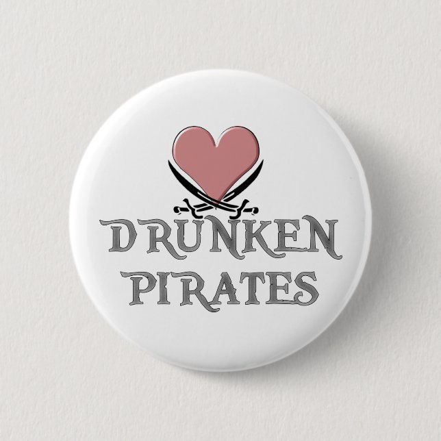 Drunken Pirate Love 6 Cm Round Badge (Front)